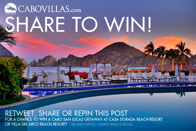 Share to Win a Cabo San Lucas Vacation Contest