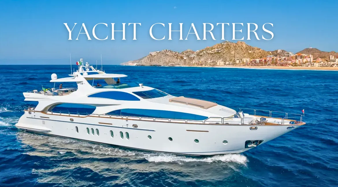 Yacht Charters in Cabo San Lucas Mexico